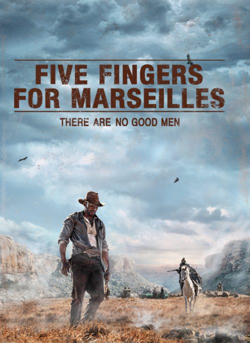 Five Fingers For Marseilles Poster