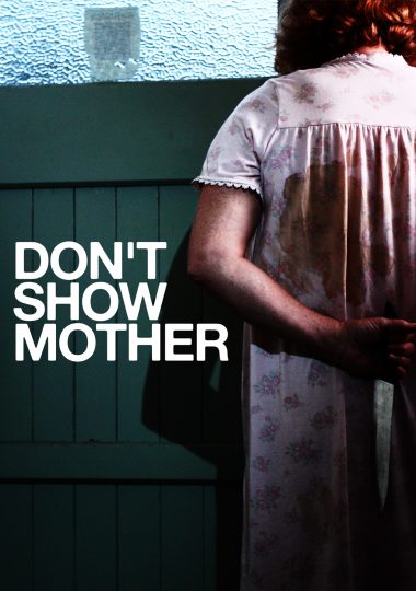 Don't Show Mother Poster